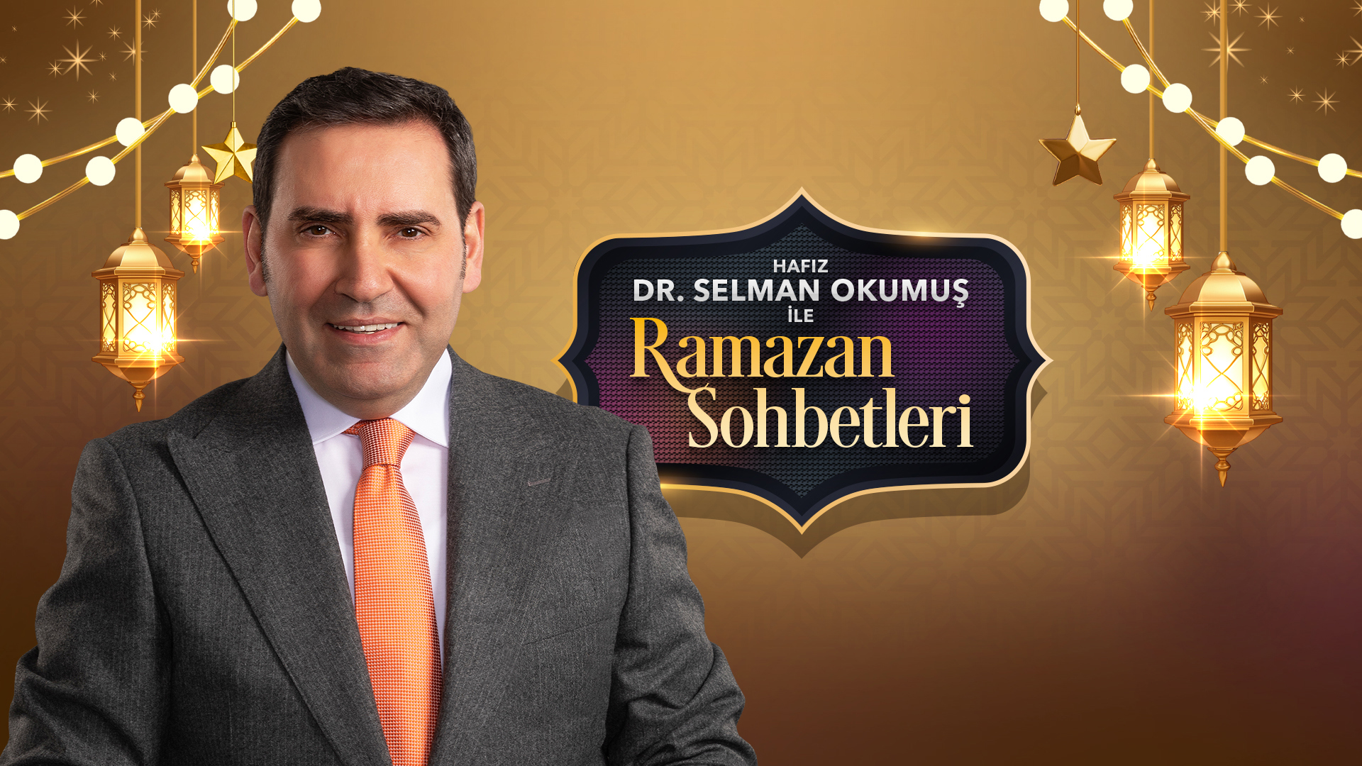 Dr. Selman Okumuş ile Ramazan Sohbetleri