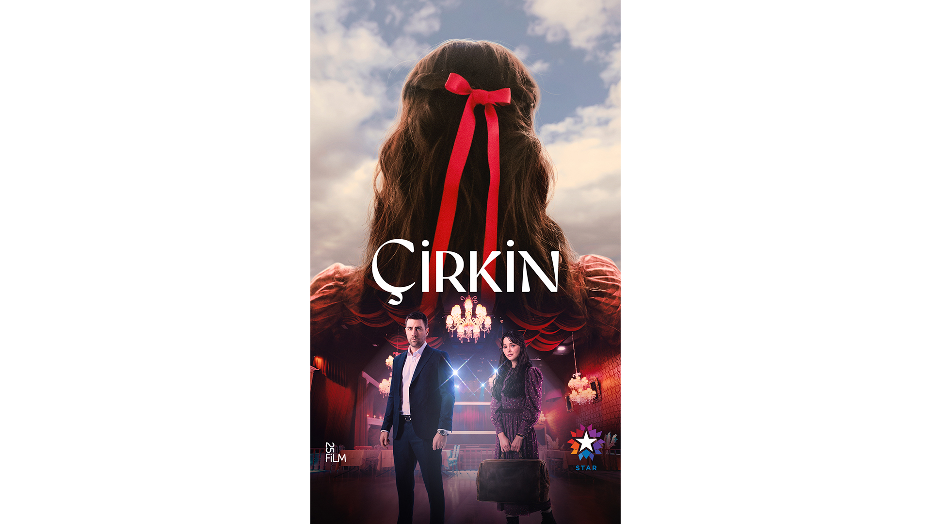 STAR’IN YENİ DİZİSİ ‘ÇİRKİN’İN AFİŞİ YAYINLANDI!