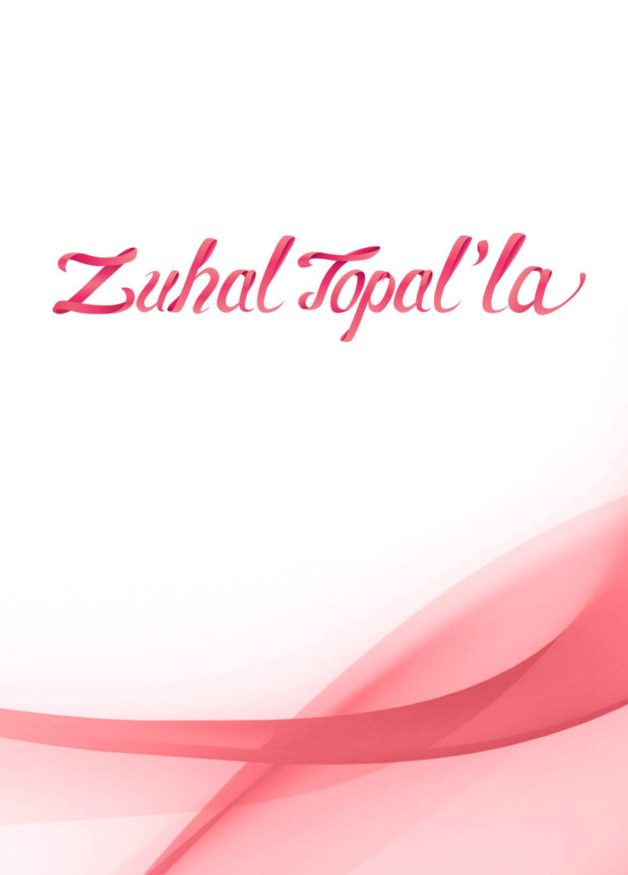 Zuhal Topal'la