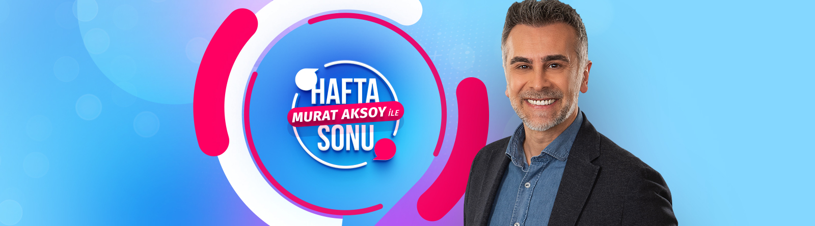 Murat Aksoy ile Hafta Sonu