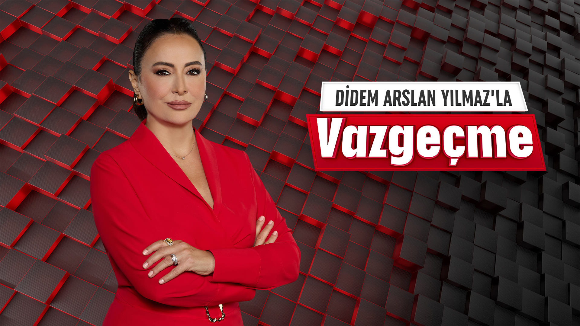 Didem Arslan Yılmaz'la Vazgeçme