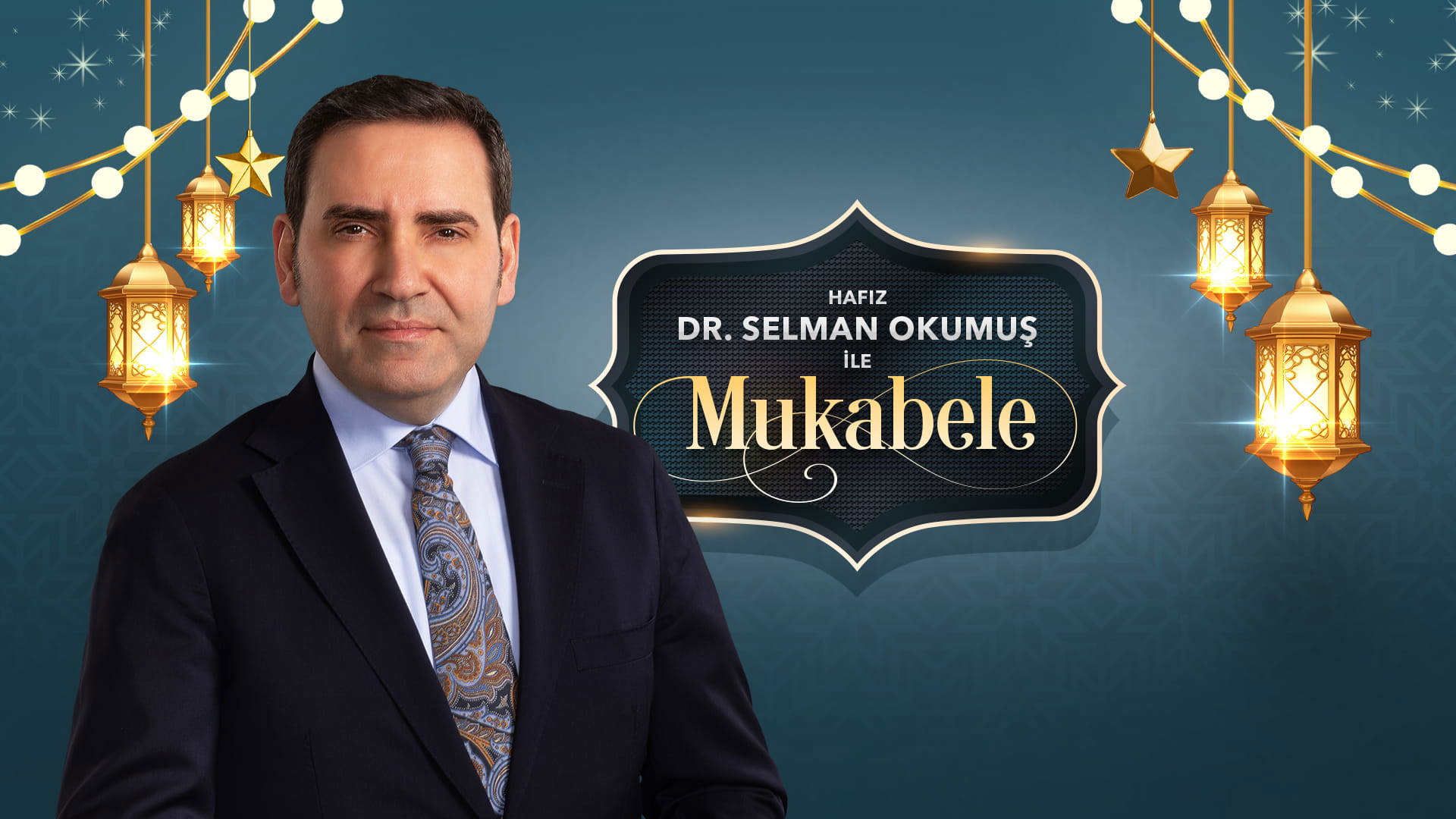 HAFIZ DR. SELMAN OKUMUŞ İLE  RAMAZAN COŞKUSU STAR’DA!