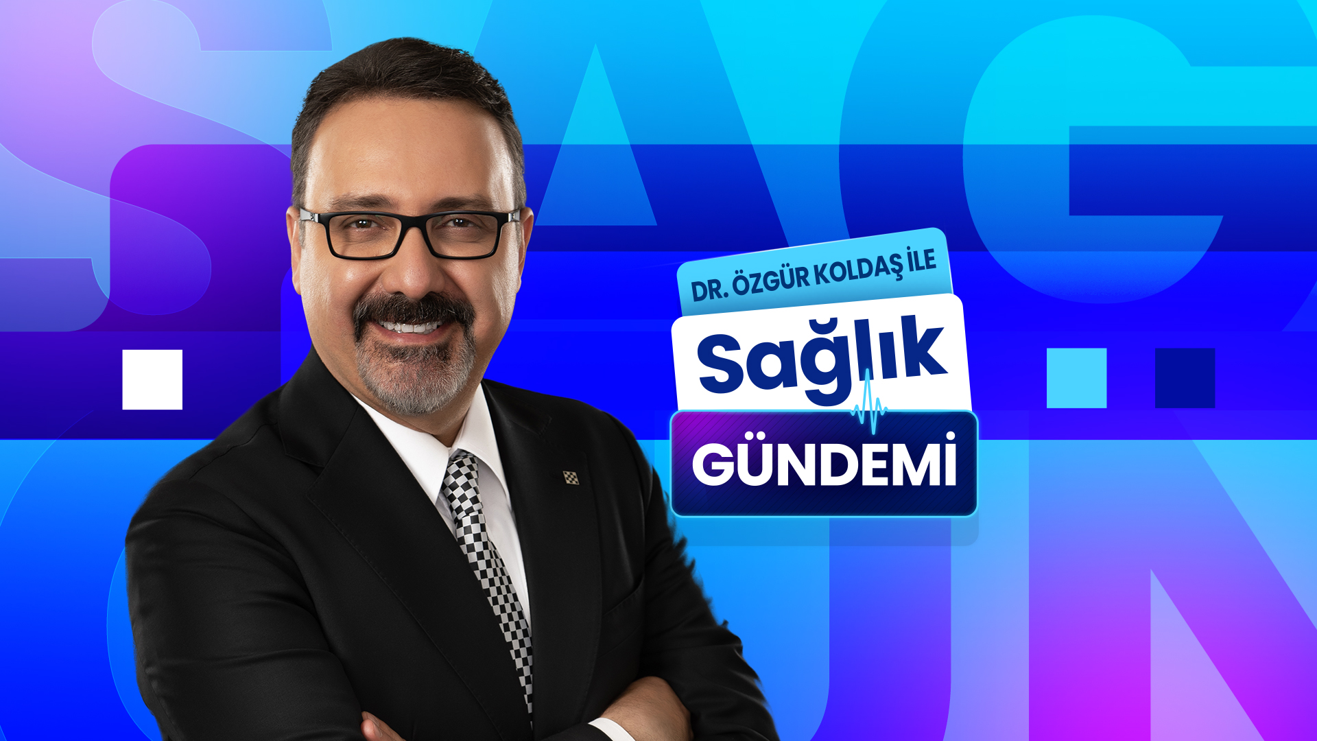 Dr. Özgür Koldaş ile Sağlık Gündemi