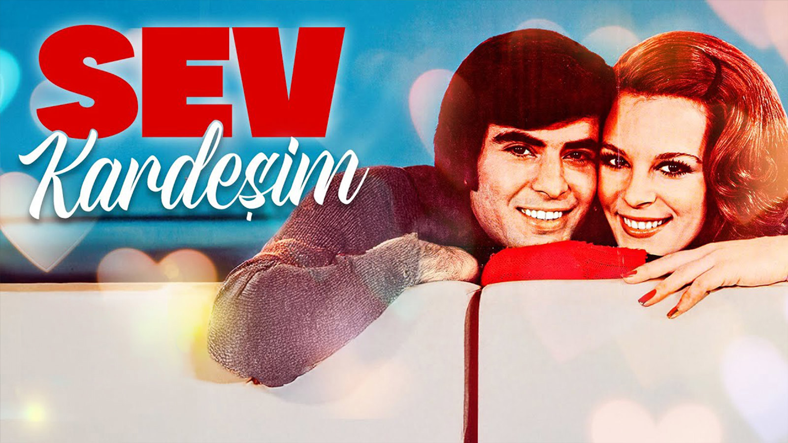 Sev Kardeşim
