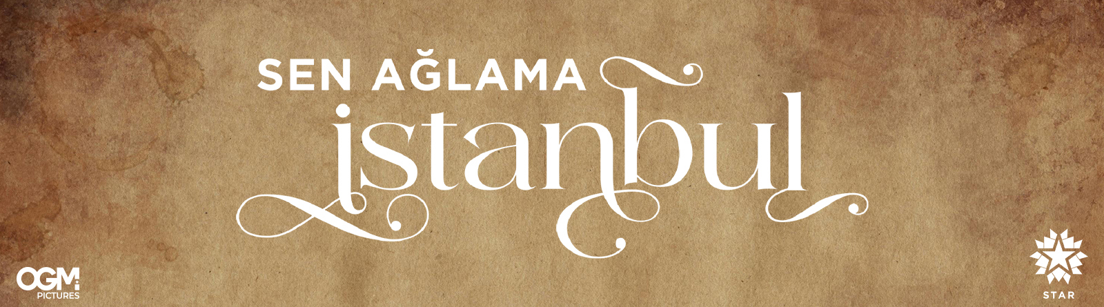 Sen Ağlama İstanbul