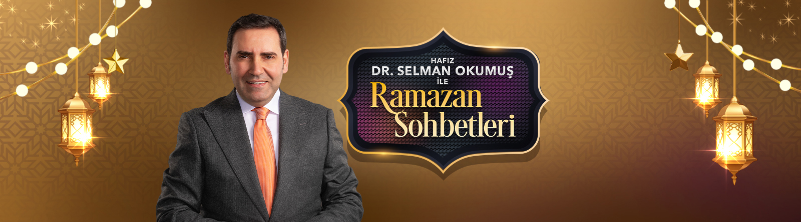 Dr. Selman Okumuş ile Ramazan Sohbetleri
