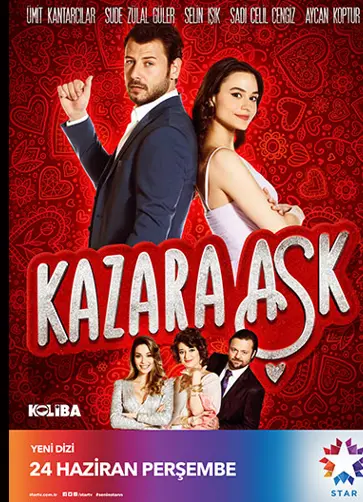 'Kazara Aşk' ın Afişi Yayınlandı 'Kazara Aşk' ın Afişi Yayınlandı