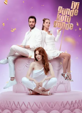 İyi Günde Kötü Günde İyi Günde Kötü Günde