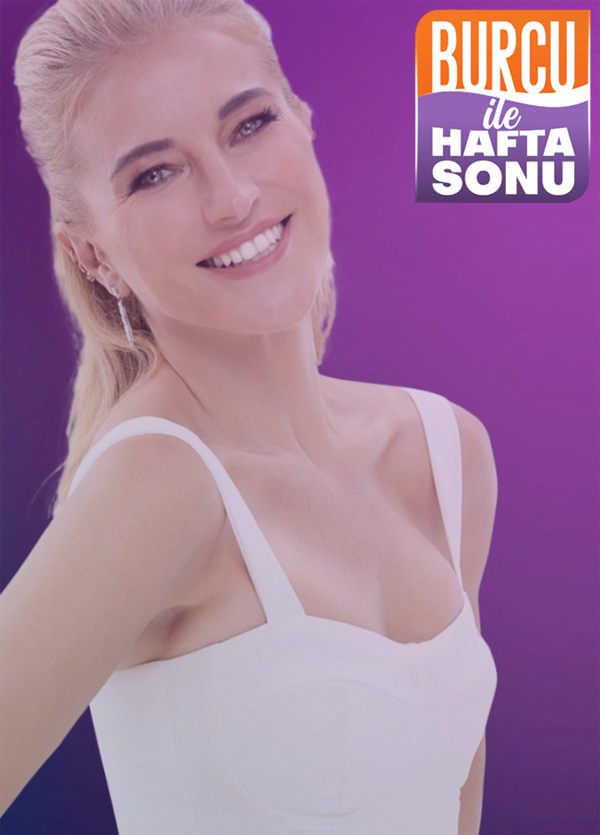 Burcu ile Hafta Sonu