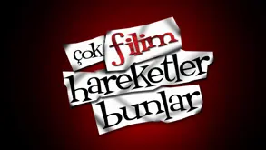 Çok Filim Hareketler Bunlar