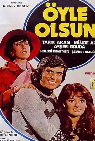 Öyle Olsun