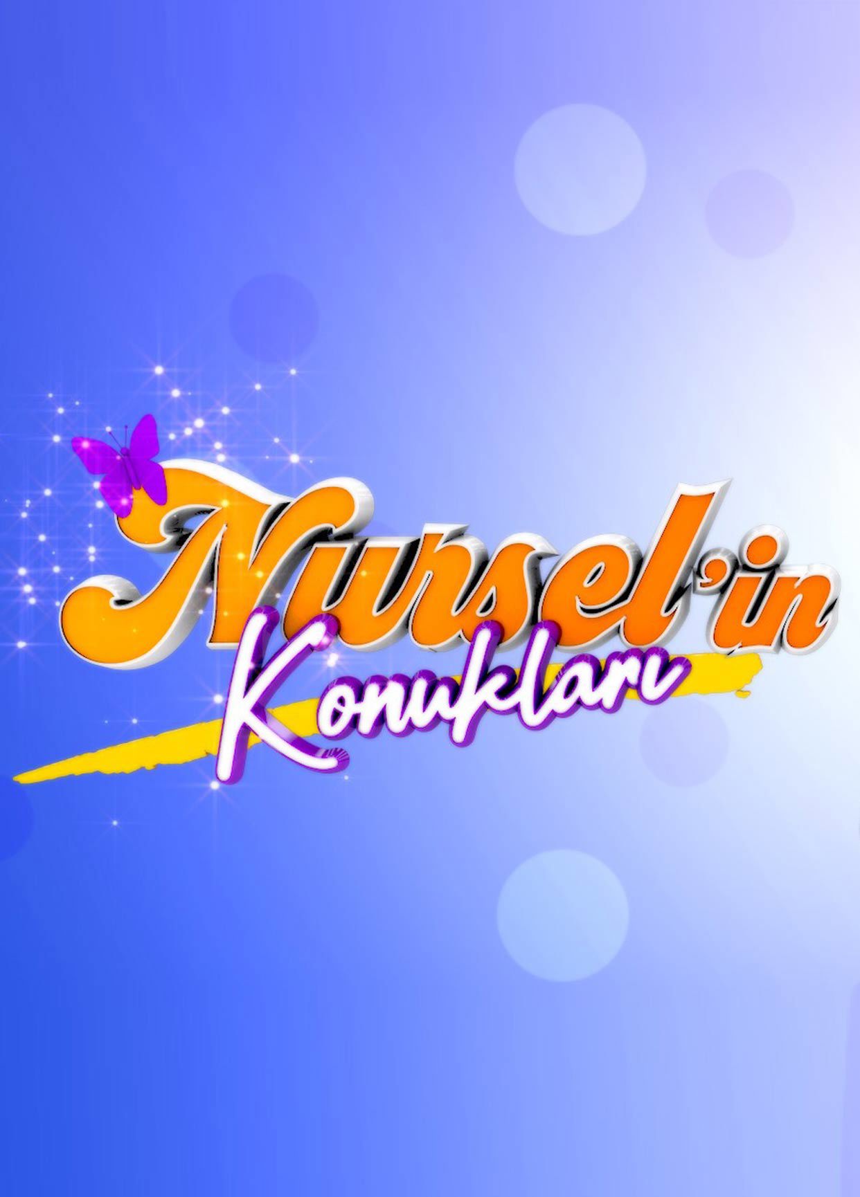 Nursel'in Konukları