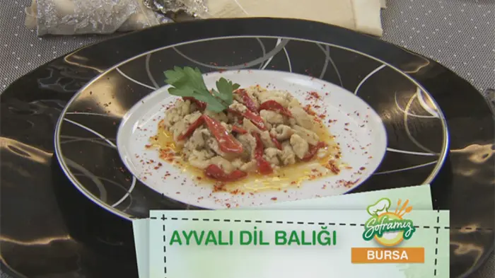 Ayvalı Dil Balığı - Nazlıgül'ün Mutfağı: Bursa