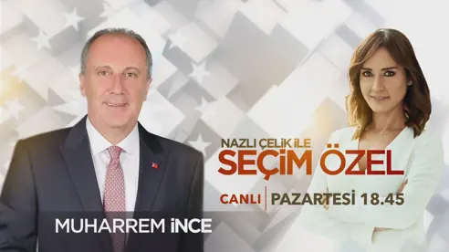 Seçim Özel'in konuğu Cumhurbaşkanı Adayı Muharrem İnce Seçim Özel'in konuğu Cumhurbaşkanı Adayı Muharrem İnce