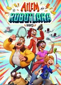 Ailem Robotlara Karşı