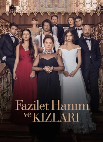Fazilet Hanım ve Kızları Fazilet Hanım ve Kızları
