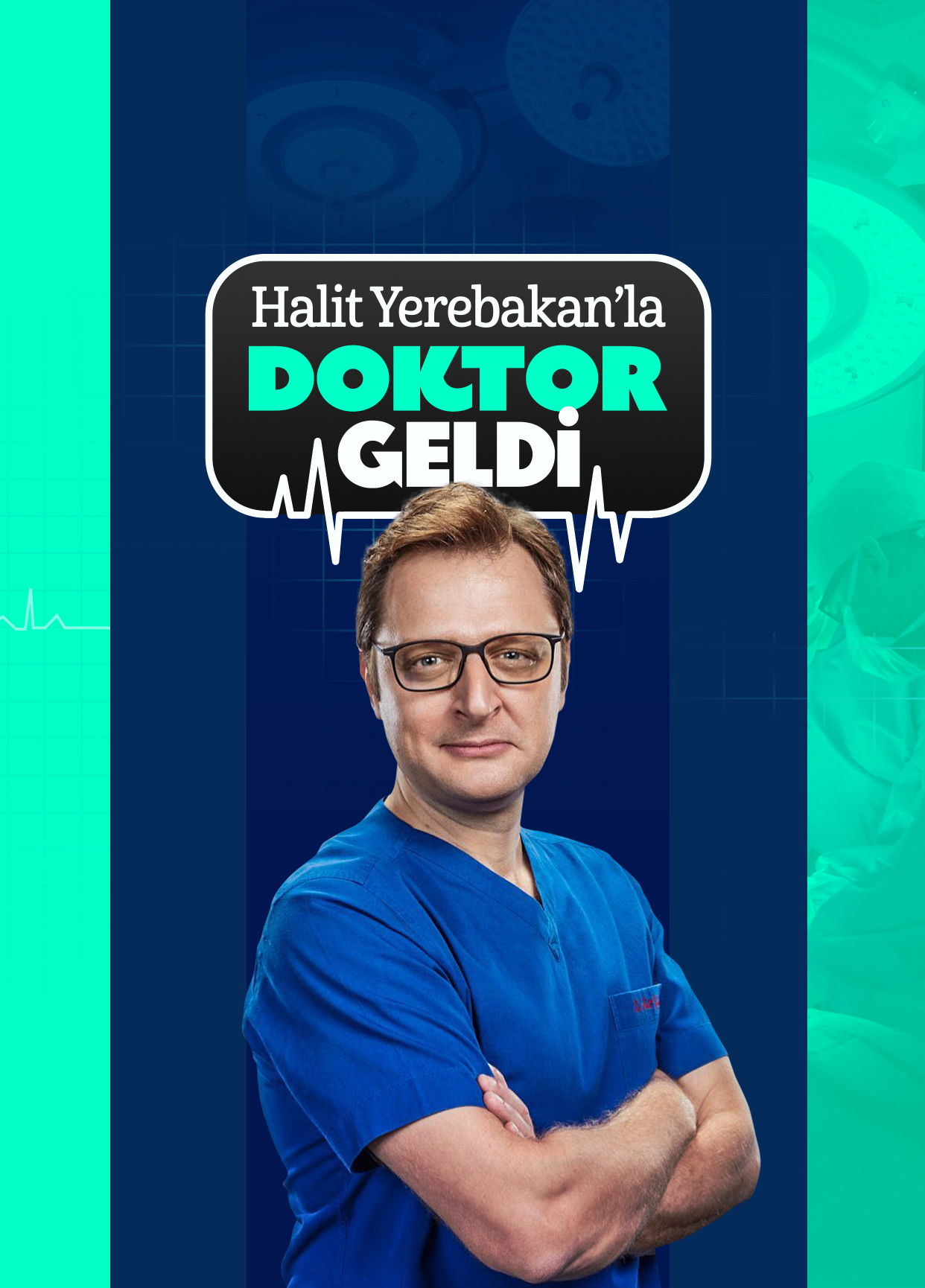 Halit Yerebakan'la Doktor Geldi