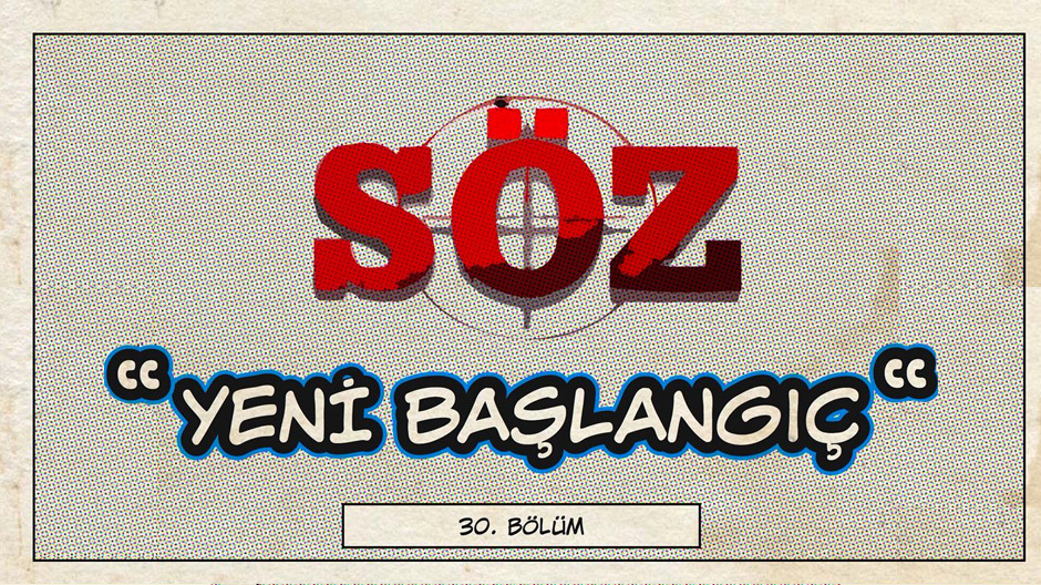 Söz Yeni Bölüm Özeti 'Çizgi Roman' tadında sizlerle!