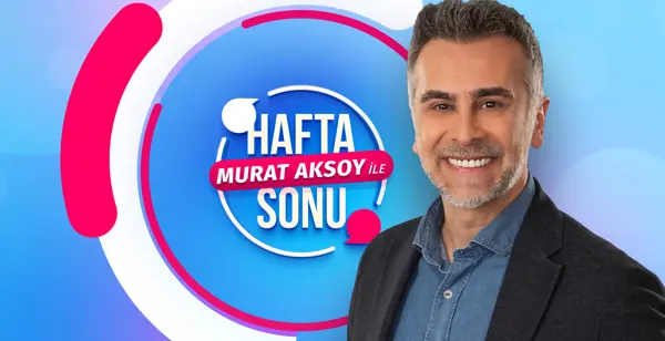Murat Aksoy ile Hafta Sonu Her Pazar Star’da!