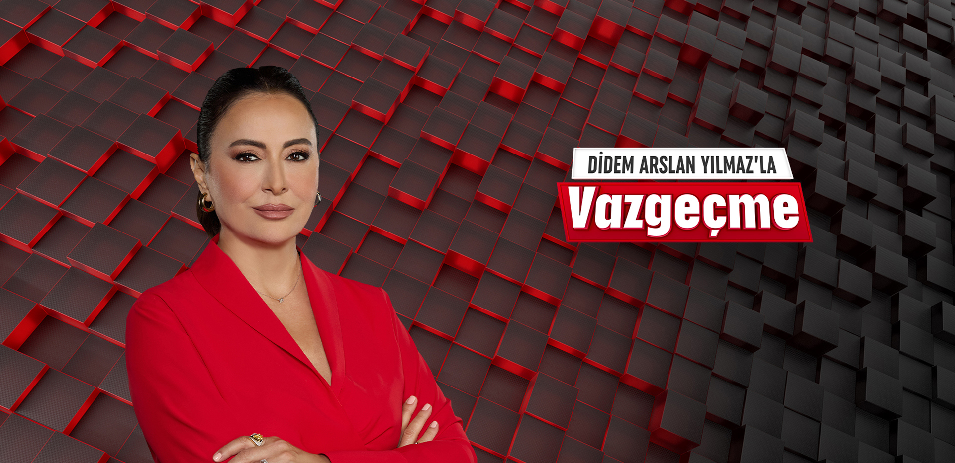 Didem Arslan Yılmaz'la Vazgeçme