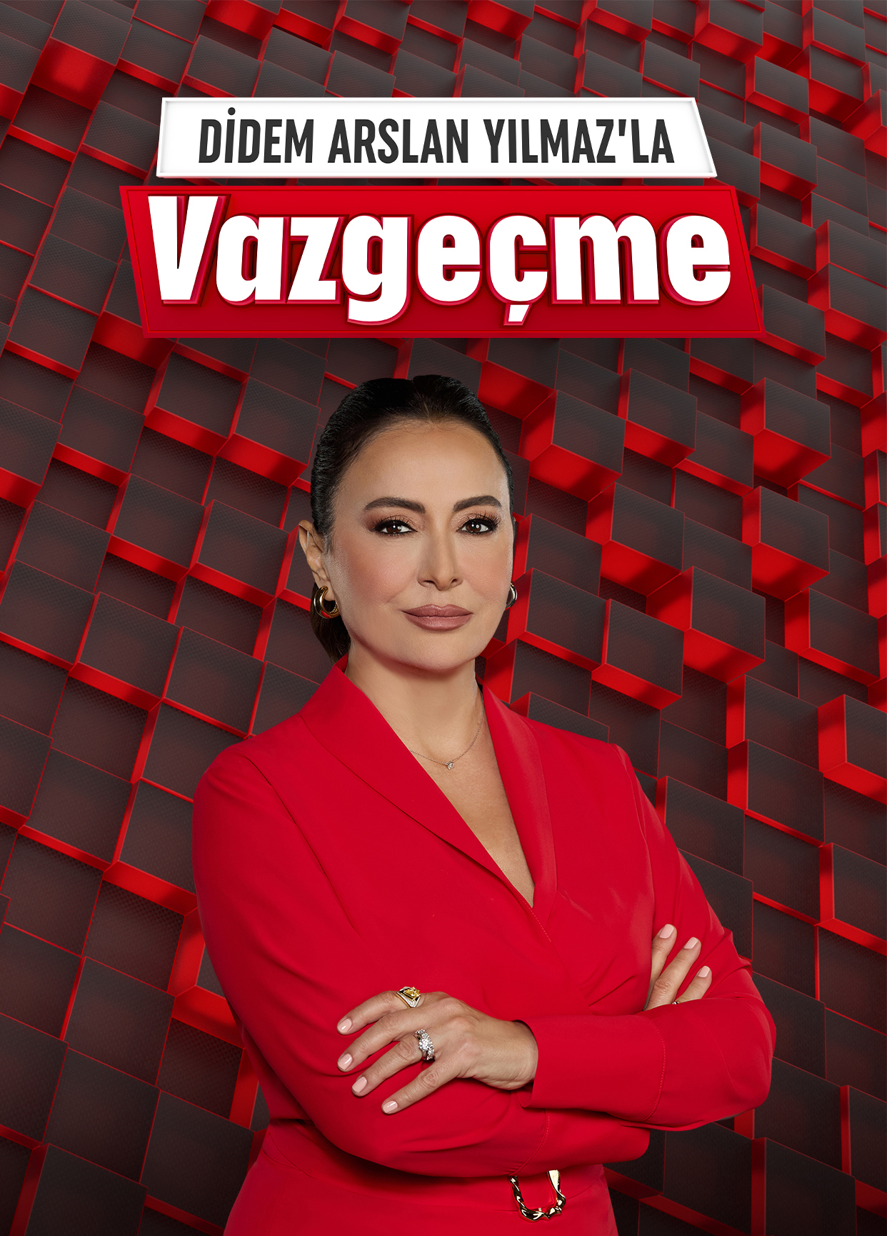 Didem Arslan Yılmaz'la Vazgeçme