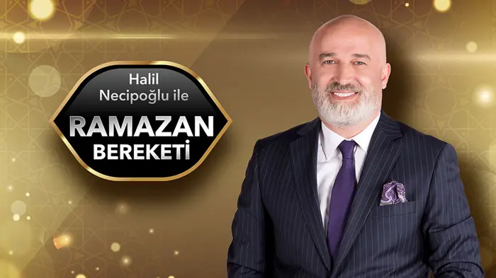 “Halil Necipoğlu ile Ramazan Bereketi'' Star'da!