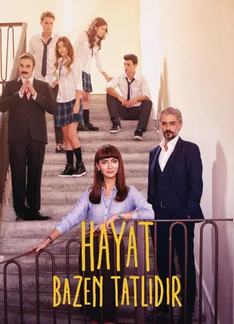 Hayat Bazen Tatlıdır Hayat Bazen Tatlıdır