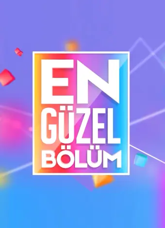 En Güzel Bölüm En Güzel Bölüm