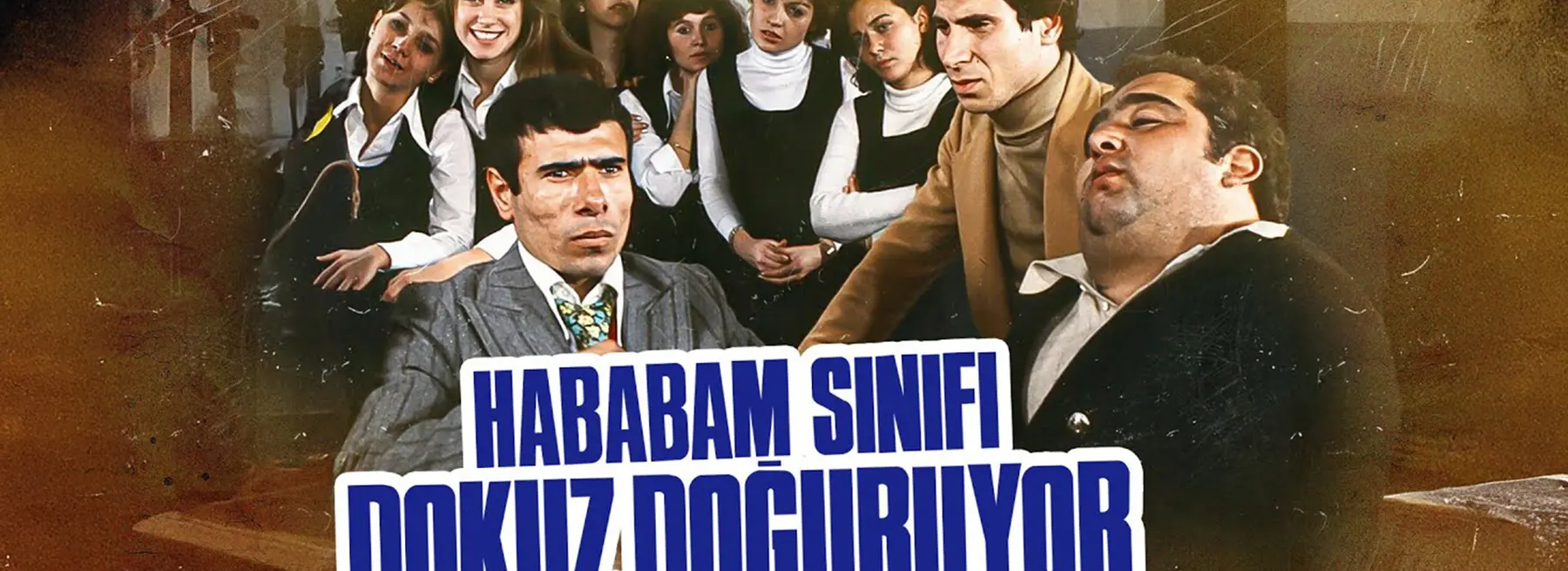 Hababam Sınıfı Dokuz Doğuruyor