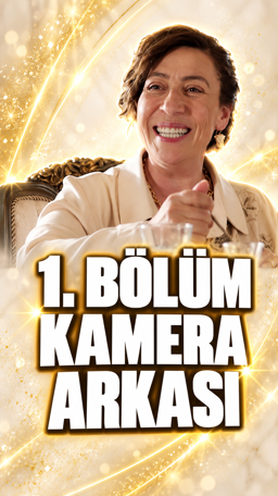 1. Bölüm Kamera Arkası