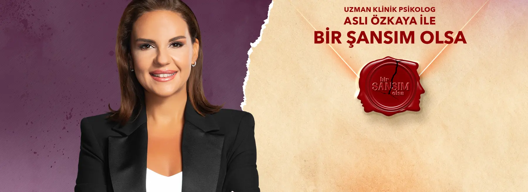 Aslı Özkaya İle Bir Şansım Olsa