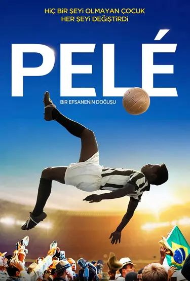 Pele Bir Efsanenin Doğuşu