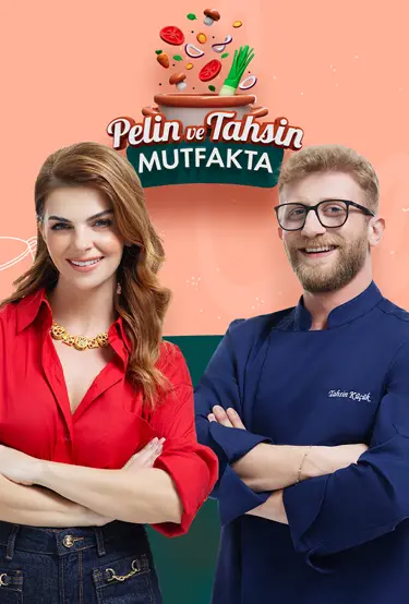 Pelin ve Tahsin Mutfakta