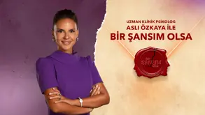 Aslı Özkaya İle Bir Şansım Olsa