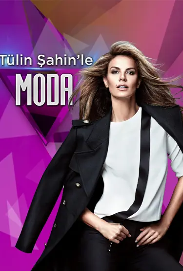 Tülin Şahin ile Moda