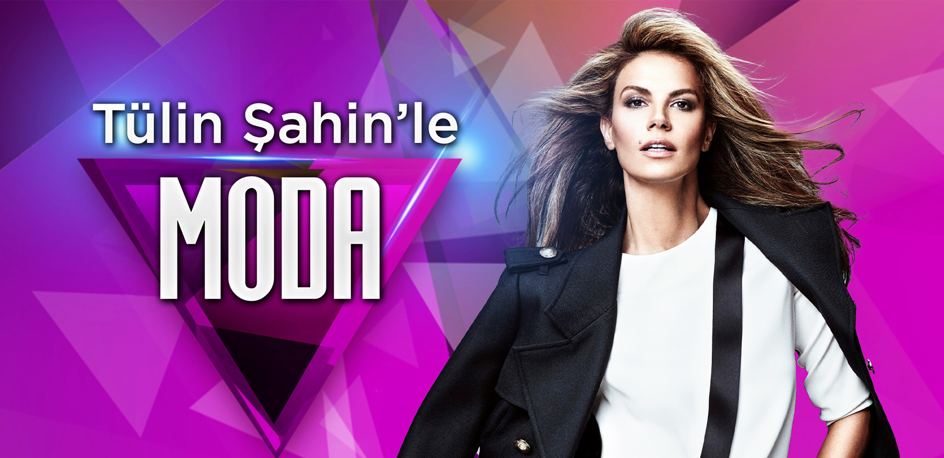 Tülin Şahin ile Moda