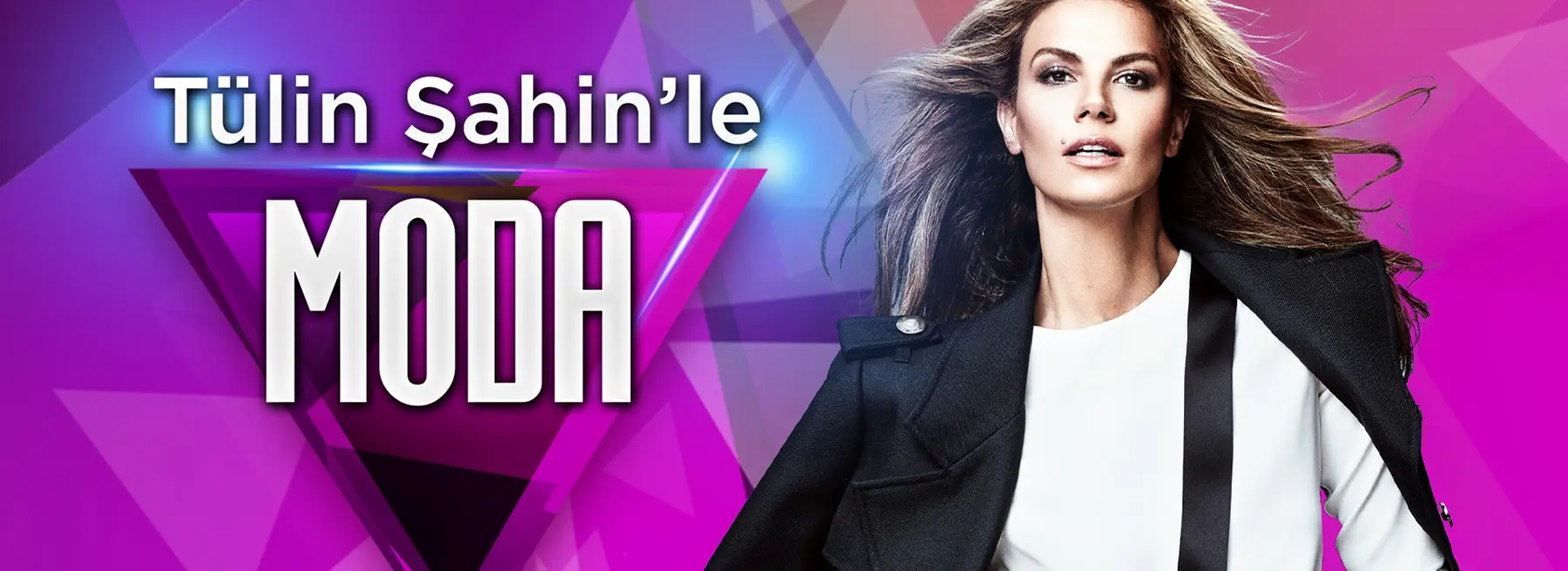 Tülin Şahin ile Moda