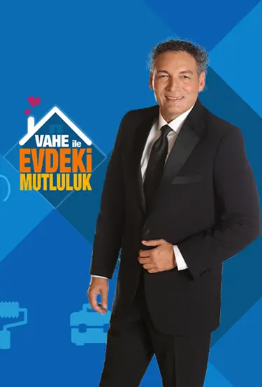 Vahe ile Evdeki Mutluluk